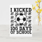 I Kicked 100 Days Of School Soccer 100th Day Sport カード (黄色い花)
