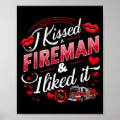 I Kissed A Fireman I Liked It Firefighter Valentin ポスター (正面)