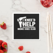 I Kneed Help Bionic Knee Club Surgery Replacement スタンダードカクテルナプキン (インサイチュ)