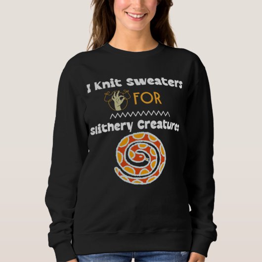 I Knit Sweaters for Slithery Creatures Kitten Kni スウェットシャツ (正面)