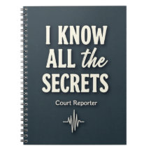 I Know All the Secrets — Court Reporter