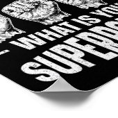 I Know Asl What Is Your Superpower Awareness Sign  ポスター (角)