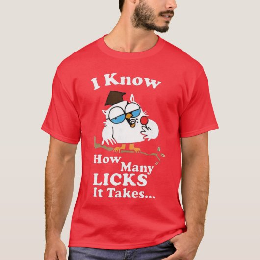 I Know How Many Licks Itakes Lollipop Joke Owl vin Tシャツ (正面)