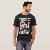 I Know I Hunt Like A Girl  Bird Hunter Pheasant Hu Tシャツ (正面フル)