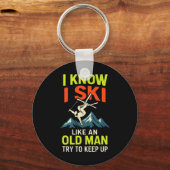 I Know I Ski - Funny Skiing Quotes Freestyle  キーホルダー (正面)