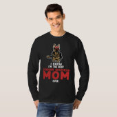 I know I'm the best German shepherd mom ever germa Tシャツ (正面フル)