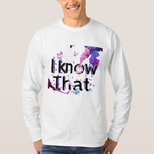 i know that tシャツ (正面)