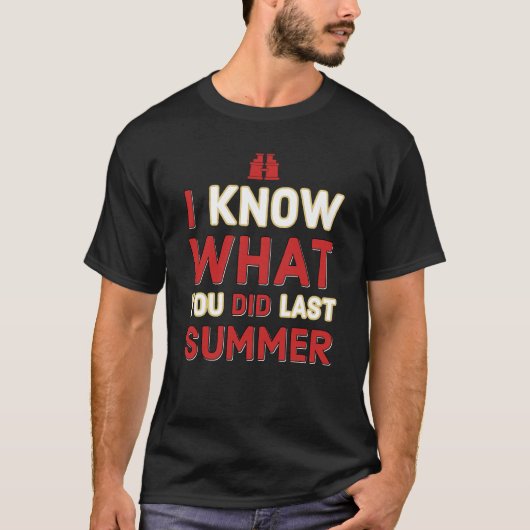 I know what you did last summer tシャツ (正面)