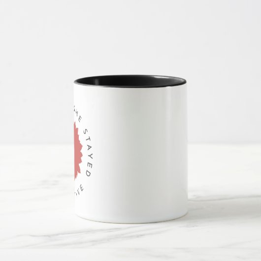 I Know Why She Stayed Coffee Mug マグカップ (中央)