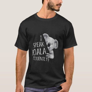 I Koala Fluenty 話 Koala Lover Languageおもしろい Tシャツ
