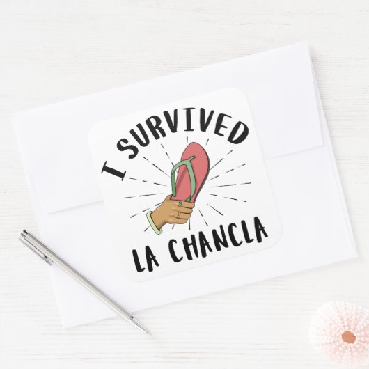I La Chancla生き延び – メキシコの母親のおもしろいジョーク スクエアシール (封筒)