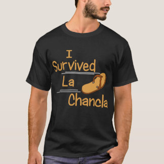 I La Chancla  Umor Mexicon Moms Lat生き延び(I La Chanc Tシャツ