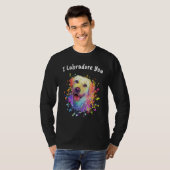 I Labradore You  Labrador Retriever Humor Lab Tシャツ (正面フル)