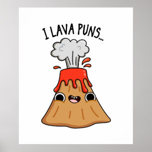 I Lava Puns Funny Geology Volcano Pun  ポスター