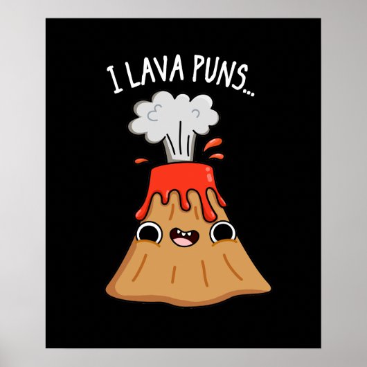 I Lava Puns Funny Geology Volcano Pun Dark BG ポスター (正面)