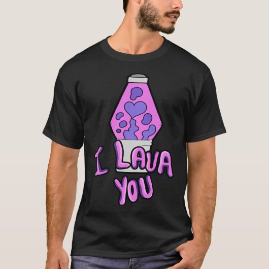 I Lava YouカップルValentine s Day溶岩ランプ Tシャツ (正面)
