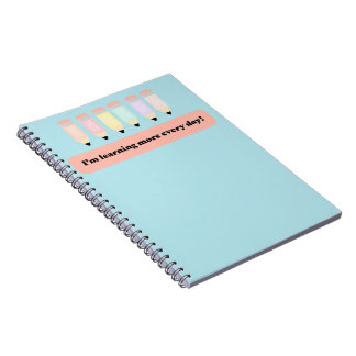 I Learn More Every Day!" Notebook Cover - Inspirin ノートブック