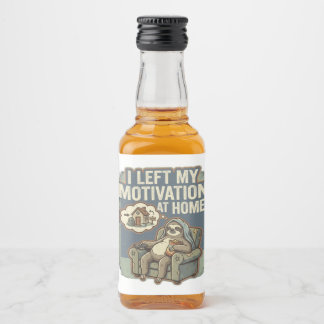 I Left My Motivation At Home Funny Sloth Quote リキュールボトルラベル