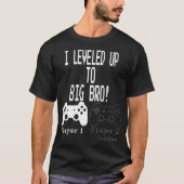 I Leveled Up to Big Bro Gamer Design Tシャツ (正面)