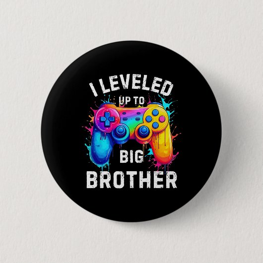I Leveled Up To Big Brother Funny Gamer Splash Art 缶バッジ (正面)