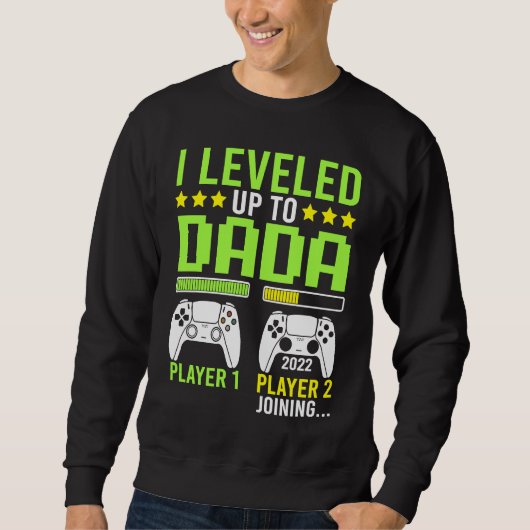 I Leveled Up To Dada Gamer   Video Games Grandpa スウェットシャツ (正面)