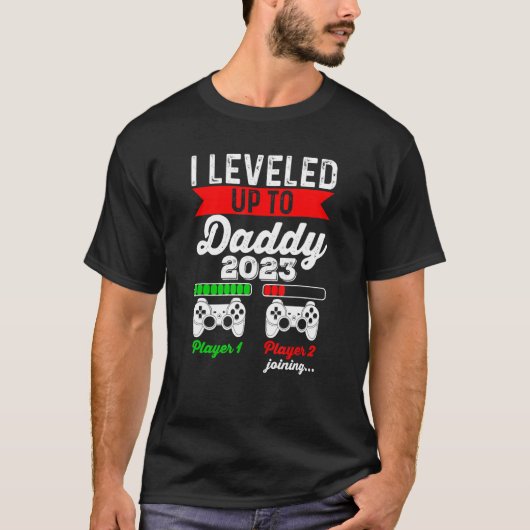 I Leveled Up To Daddy 2023 Soon To Be Dad 2023 Tシャツ (正面)