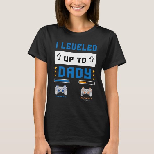 I Leveled Up To Daddy Soon To Be Dad Tシャツ (正面)