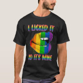 I Licked It So It's Mine LGBTQ Lips Rainbow LGBT P Tシャツ (正面)