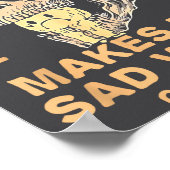 I Lift Weights Because It Makes The Sad Voices Go  ポスター (角)