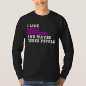 I Like Akita Shepherds  And Maybe Three People  Ak Tシャツ (正面)