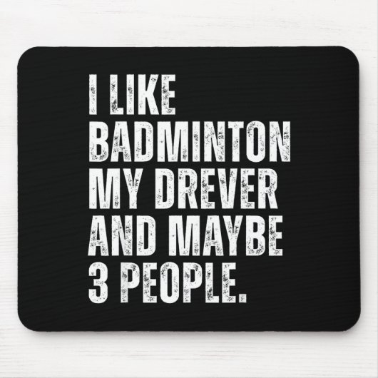 I Like Badminton Lover Drever Dog Owner Funny Quot マウスパッド (正面)