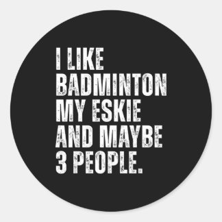 I Like Badminton Lover Eskie Dog Owner Funny Quote ラウンドシール
