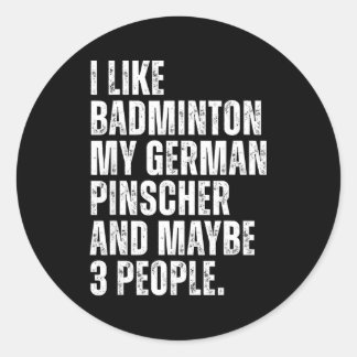 I Like Badminton Lover German Pinscher Dog Owner F ラウンドシール