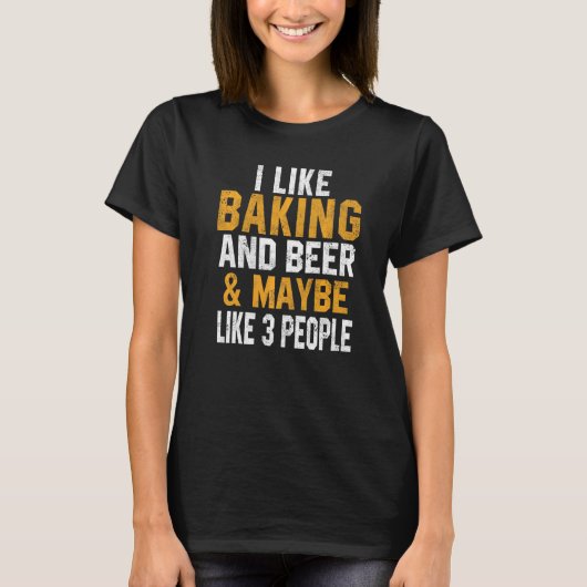 I Like Baking And Beer  Baker Bakery Women Cookie Tシャツ (正面)