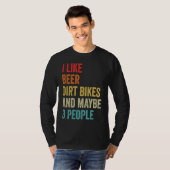 I Like Beer Dirt Bikes & Maybe 3 People MX Motocro Tシャツ (正面フル)