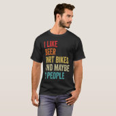 I Like Beer Dirt Bikes & Maybe 3 People MX Motocro Tシャツ (正面フル)