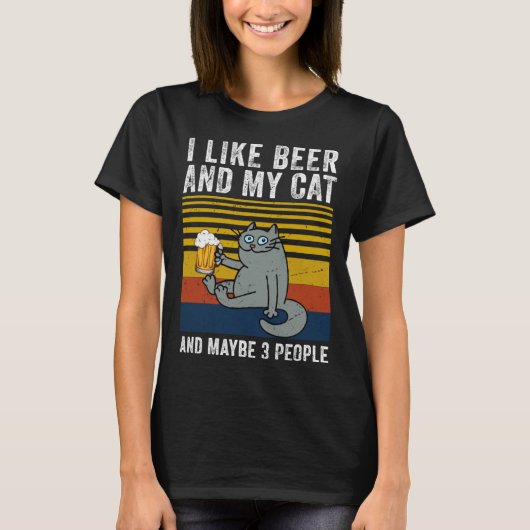 I Like Beer My Cat And Maybe 3 People Cat Beer Tシャツ (正面)