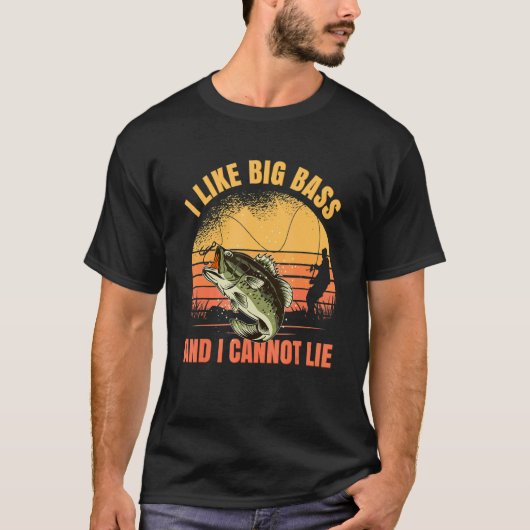 I Like Big Bass And I Cannot Lie Fishing 2 Tシャツ (正面)