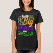 I Like Big Beads And I Can Not Lie Festival Mardi  Tシャツ (正面)