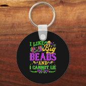 I Like Big Beads And I Cannot Lie, Mardi Gras Carn キーホルダー (正面)