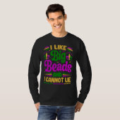I Like Big Beads And I Cannot Lie Mardi Gras Part Tシャツ (正面フル)
