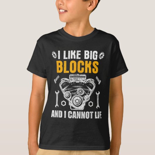 I Like Big Blocks And I Cannot Lie Tシャツ (正面)