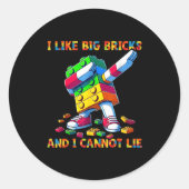 I Like Big Bricks &amp; I Can't Lie Funny Master B ラウンドシール (正面)