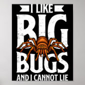 I Like Big Bugs And I Cannot Lie Funny Tarantula L ポスター (正面)