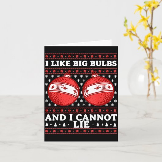 I Like Big Bulbs And I Cannot Lie Funny Christmas  カード (黄色い花)