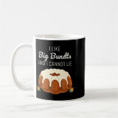 I Like Big Bundts And I Cannot Lie, Funny Bundt Ca コーヒーマグカップ (左)
