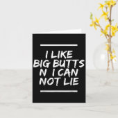 I Like Big Butts N' I Can Not Lie T-shirt.png  カード (黄色い花)