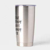 I like Bigfoot and I cannot Lie    保温保冷タンブラー (左面)