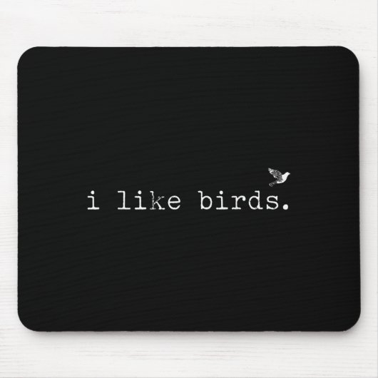 I Like Birds Funny Minimalist Birdwatching Introve マウスパッド (正面)