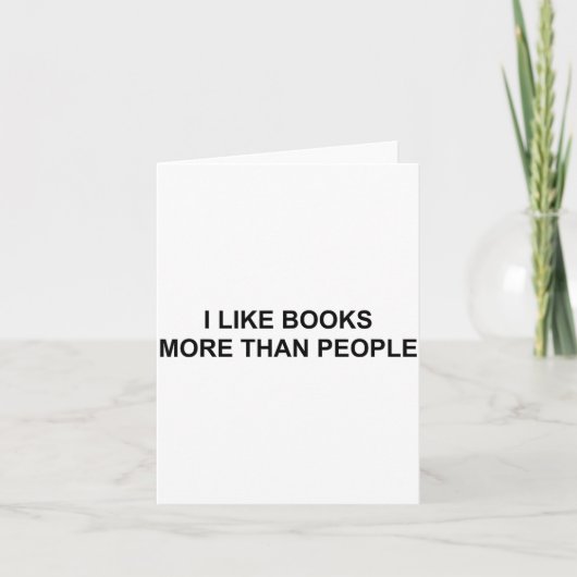 I Like Books More Than People Funny Book Lovers Bo カード (正面)